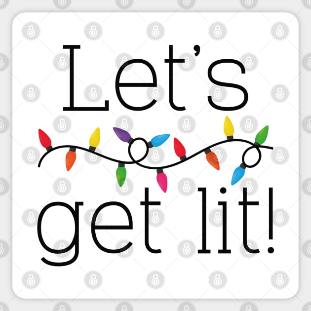 Let’s Get Lit! Sticker by LuckyFoxDesigns